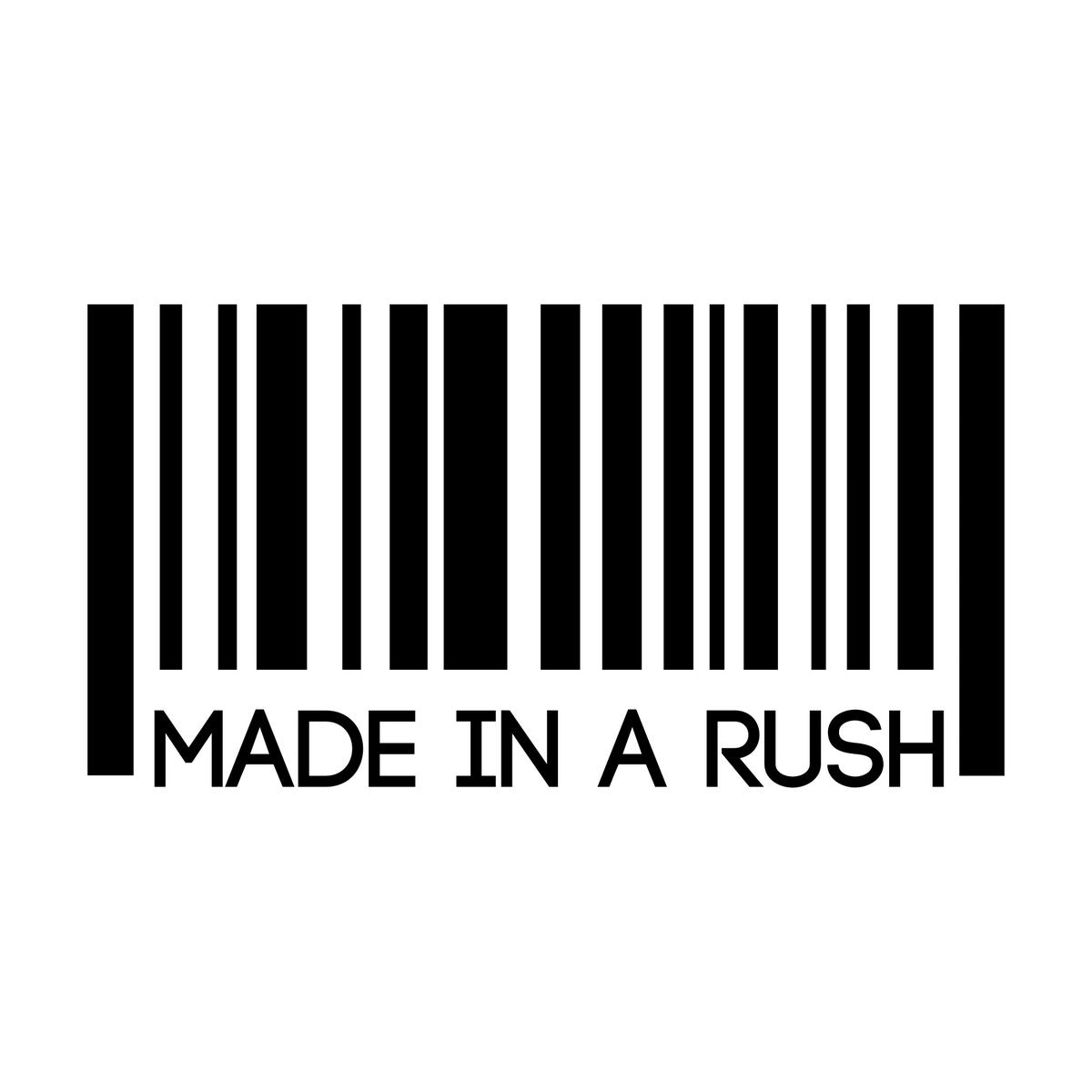 Made In A Rush Car Sticker