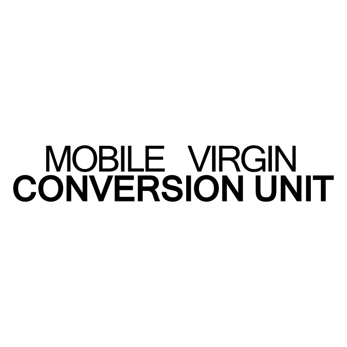 Mobile Virgin Conversion Unit Car Sticker