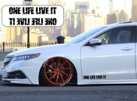 One Life Live It Side Skirt Car Stickers Decals