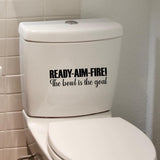 Ready aim fire funny toilet sticker