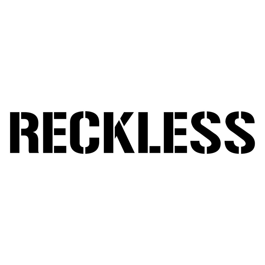 RECKLESS Car Sticker