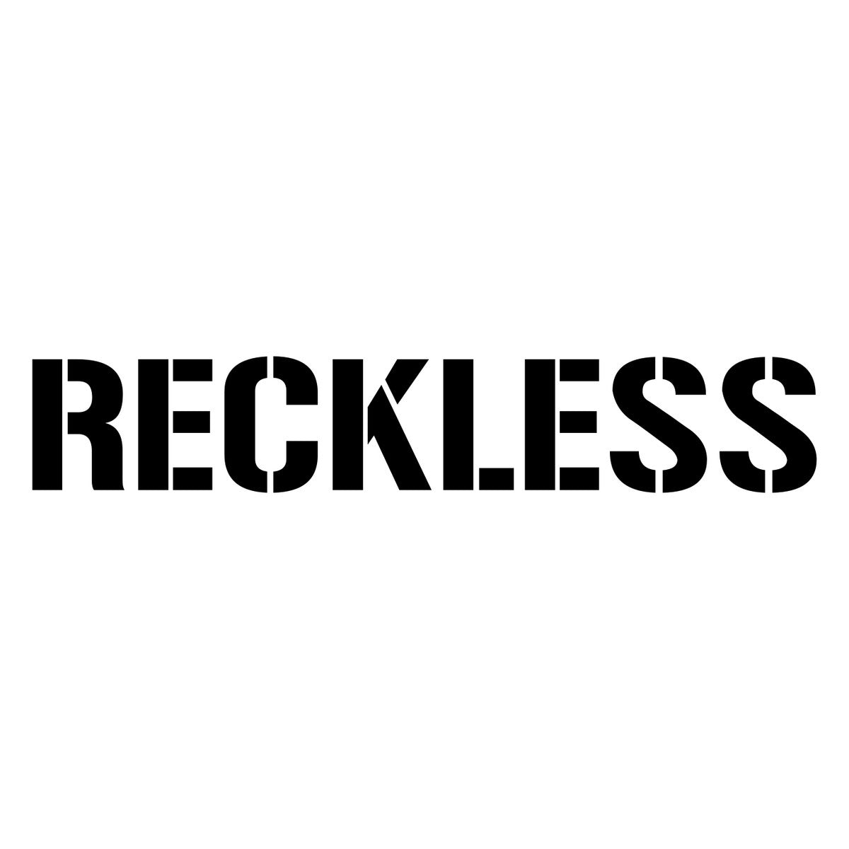 RECKLESS Car Sticker