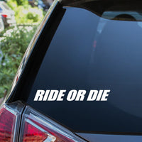 Ride Or Die Car Sticker
