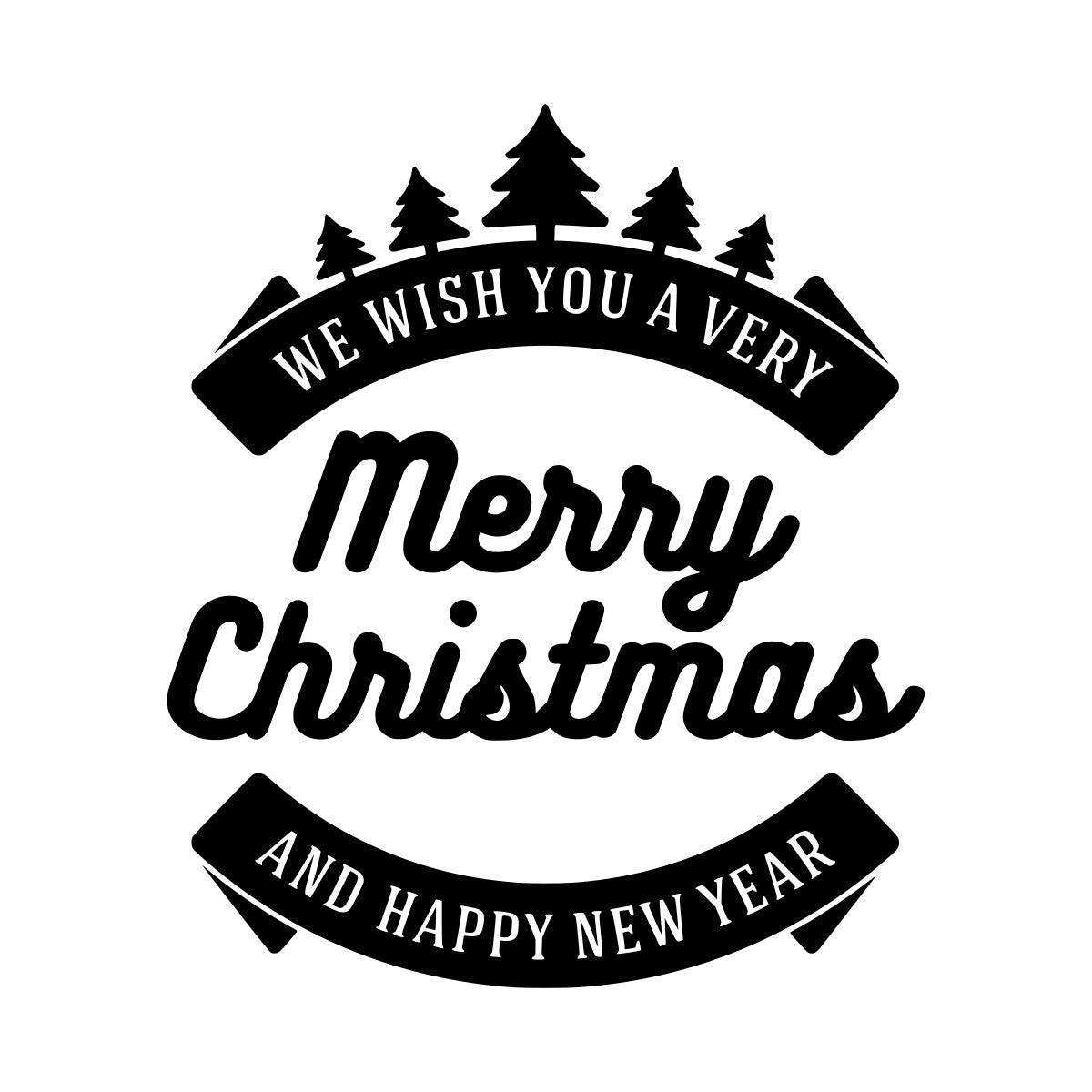 We Wish You A Very Merry Christmas And Happy New Year Window Sticker black vinyl design on a white background