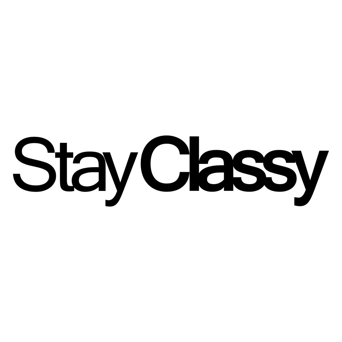 Stay Classy Car Sticker