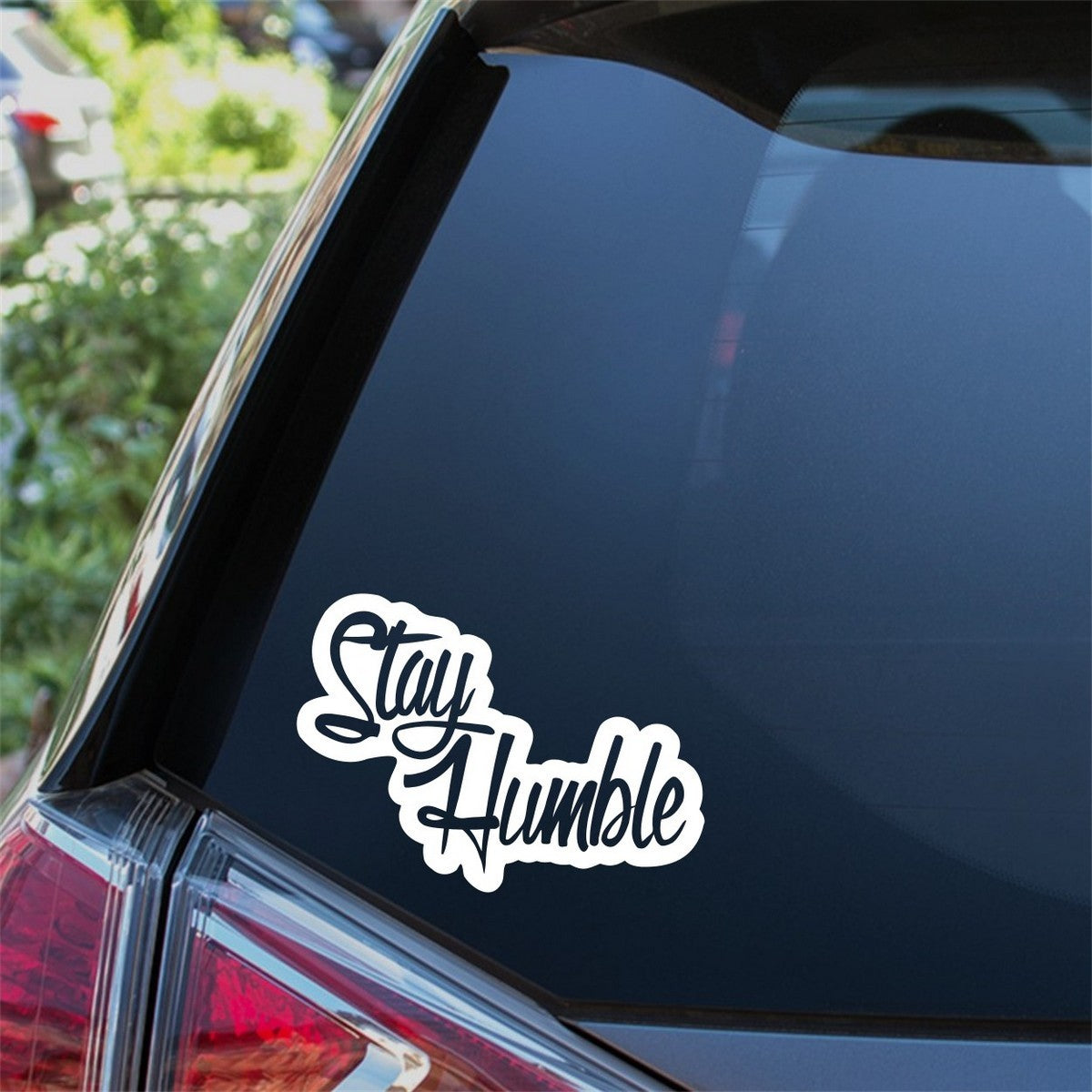 Stay Humble Car Sticker