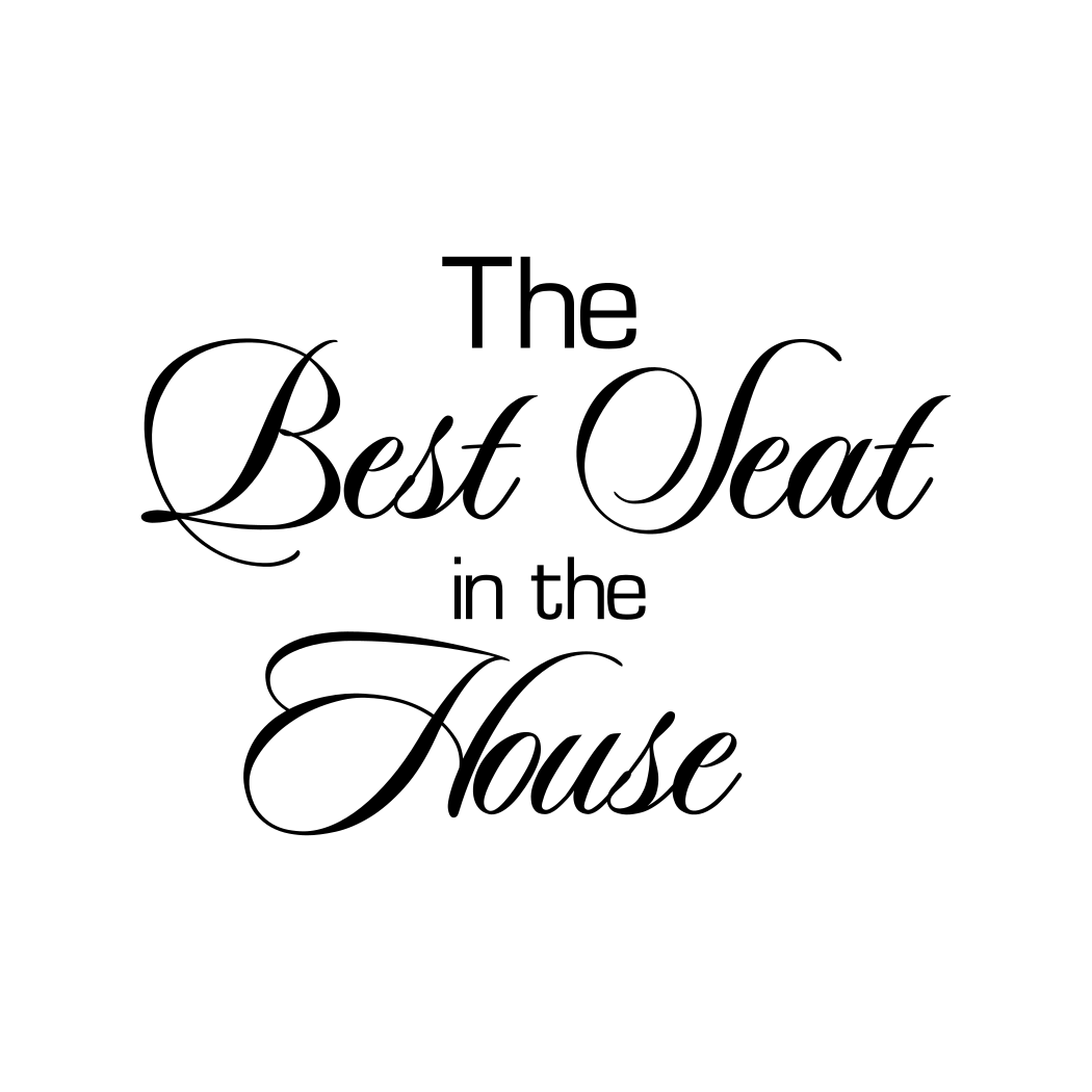 The best seat in the house toilet sticker