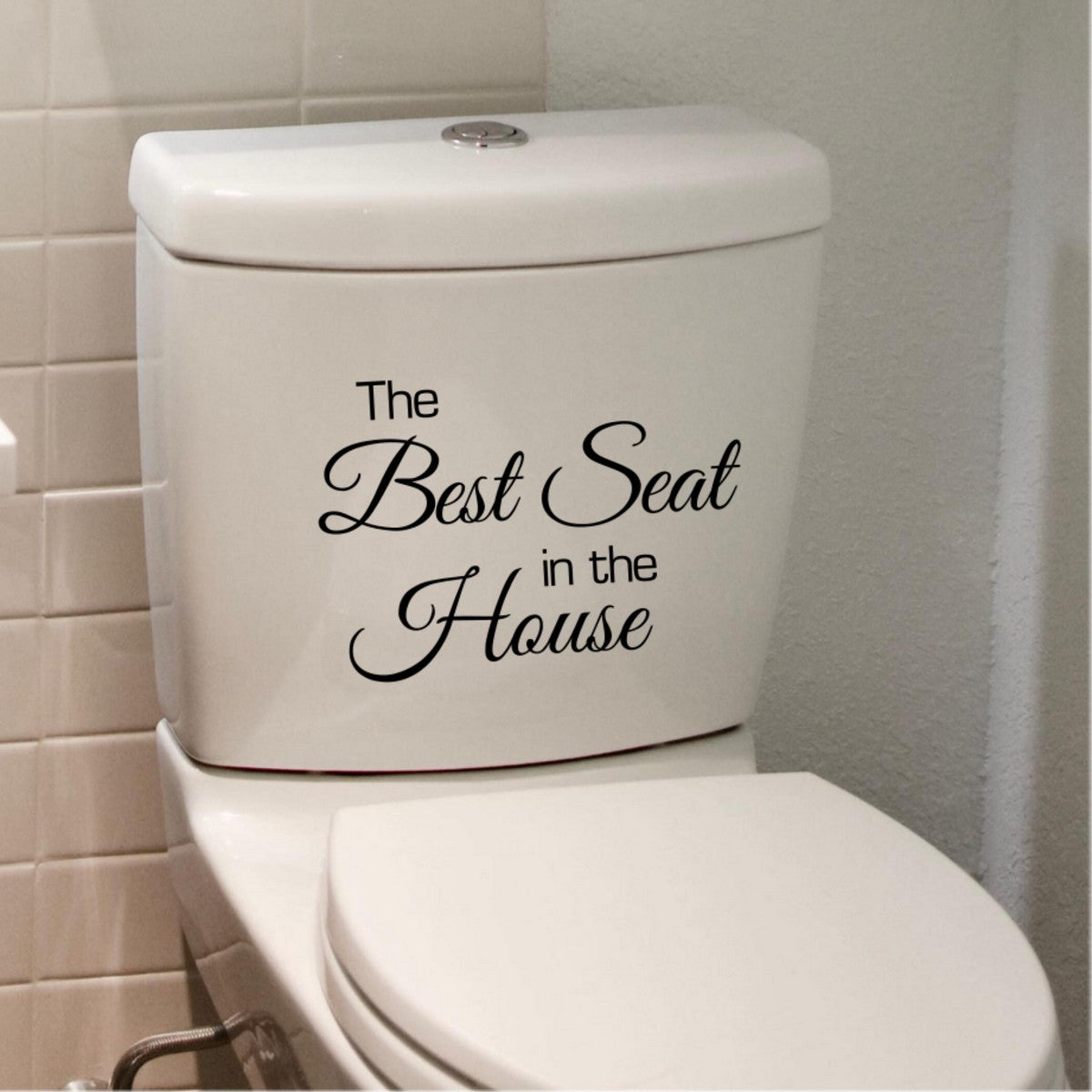 The Best Seat In The House Toilet Sticker 38k Vinyl Graphics
