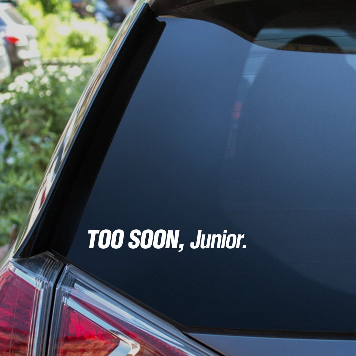 Too Soon Junior Car Sticker