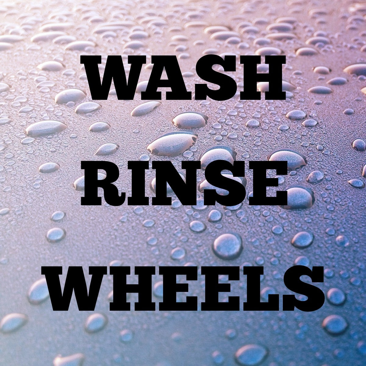 WASH RINSE WHEELS Car Washing Valeting Bucket Stickers