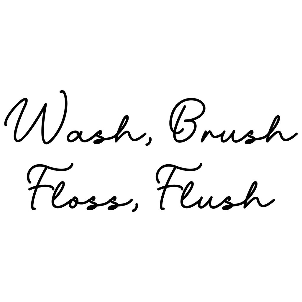 Wash Brush Floss Flush Mirror Sticker