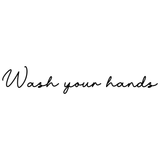 Wash your hands Decal