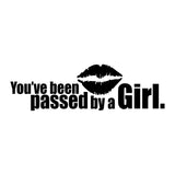 You've Been Passed By A Girl Car Sticker
